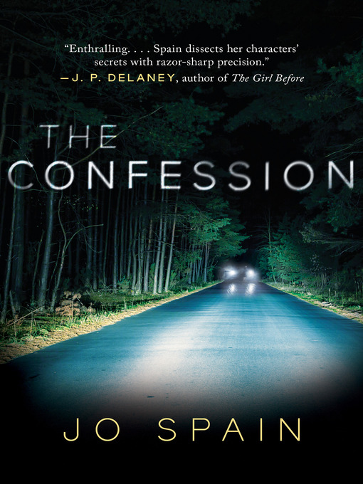 Title details for The Confession by Jo Spain - Available